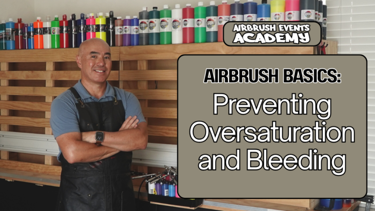Airbrush Basics - Preventing Oversaturation and Bleeding